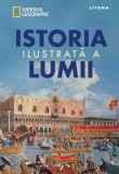 Cumpara ieftin Istoria ilustrata a lumii, Litera