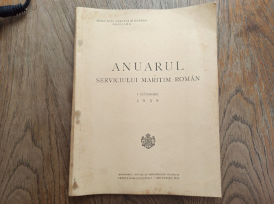 ANUARUL SERVICIULUI MARITIM ROMAN , 1 OCTOMBRIE 1939 foto