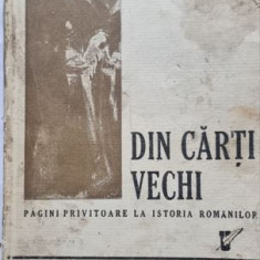 Din carti vechi Pagini privitoare la istoria romanilor - Scarlat Callimachi