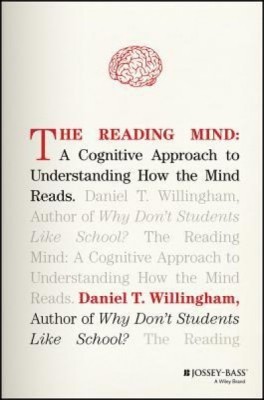 The Reading Mind: A Cognitive Approach to Understanding How the Mind Reads foto