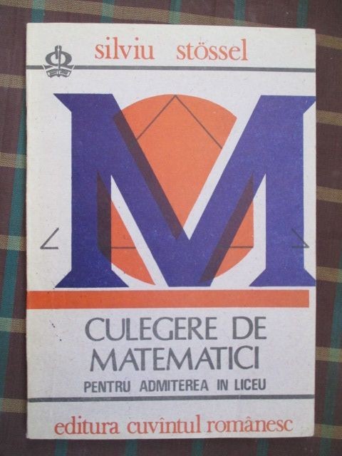 Culegere de matematici pentru admiterea in liceu