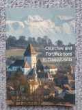 Churches and Fortifications in Transylvania, 2017, in english, 114 pag