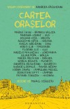 Cartea oraselor - Andreea Rasuceanu - Humanitas