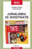 Cristian Grosu - Jurnalismul de investigatie