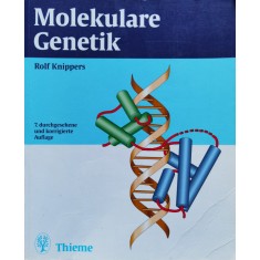 Molekulare Genetik - Rolf Knippers , C520