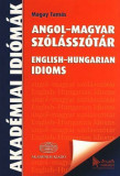 Angol magyar sz&oacute;l&aacute;ssz&oacute;t&aacute;r - English-Hungarian Idioms + virtu&aacute;lis mell&eacute;klet - Magay Tam&aacute;s