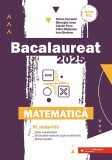 Bacalaureat 2025. Matematica M1: Mate-info - Adrian Zanoschi - Editura Paralela 45