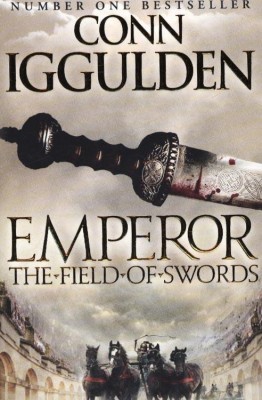 Conn Iggulden - The Field of Swords ( EMPEROR # 3 ) foto