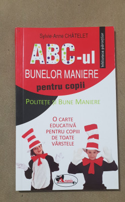 ABC-ul bunelor maniere pentru copii - Sylvie-Anne Chatelet foto