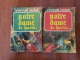 Notre -Dame de Paris vol.1 si 2 de Victor Hugo