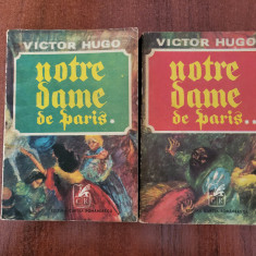 Notre -Dame de Paris vol.1 si 2 de Victor Hugo