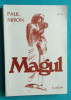 Paul Miron &ndash; Magul ( teatru )