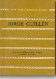 JORGE GUILLEN - POEME ( CELE MAI FRUMOASE POEZII )