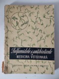 Sulfamidele si antibioticele in medicina veterinara, 1956