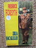 FREDERICK FORSYTH - ZIUA SACALULUI