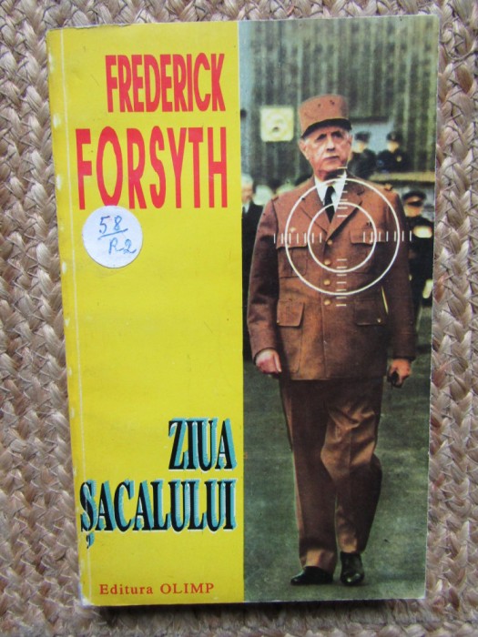 FREDERICK FORSYTH - ZIUA SACALULUI