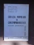 Creatia populara in contemporaneitate, sesiune stiintifica, rezumate comunicari