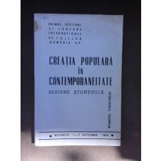 Creatia populara in contemporaneitate, sesiune stiintifica, rezumate comunicari