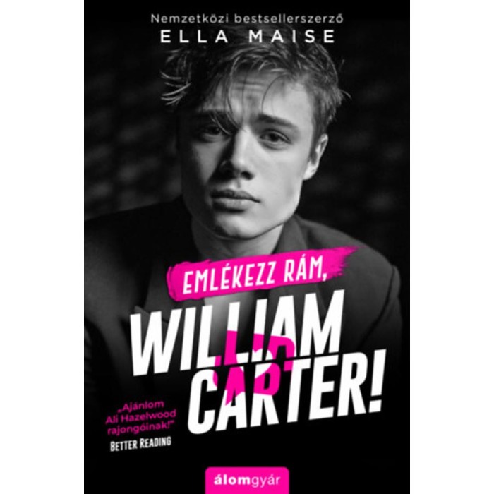 Eml&eacute;kezz r&aacute;m, William Carter! - Ella Maise