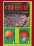 N. Mateescu, &quot;Ciupercile. Cultura ciupercilor agaricus si pleurotus&quot; - 2000
