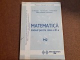 MATEMATICA MANUAL PENTRU CLASA A XI A M2 MIHAI POSTOLACHE