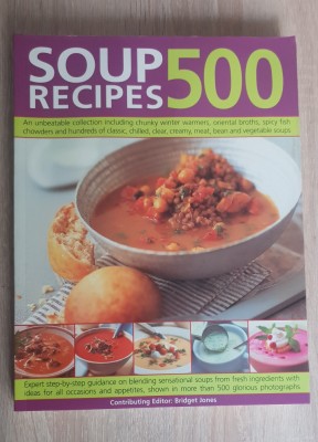 500 SOUP RECIPES (limba engleză) / 500 de rețete de supă foto