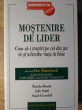 MOSTENIRE DE LIDER. CUM SA-I INSPIRI PE CEI DIN JUR SA-SI SCHIMBE VIATA IN BINE-MARTHA BROOKS, JULIE STARK,-272276