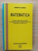 Matematica. Probleme rezolvate din manualele de matematica pentru clasa a 10-a - Mircea Ganga