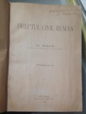 C NACU - DREPTUL CIVIL ROMAN VOL III 1903, 1118 PAG