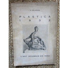 BLAZIAN H., PLASTICA 1932 (Tiparit 1933, Exemplar Bilingv: FRANCEZA SI ROMANA !!!)