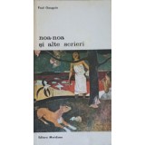 NOA-NOA SI ALTE SCRIERI-PAUL GAUGUIN-149191