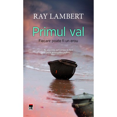 Primul val , Ray Lambert foto