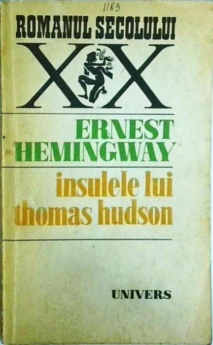 Ernest Hemingway - Insulele lui Thomas Hudson