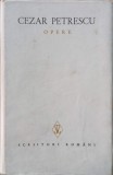 Opere, vol. 1. Schite, povestiri, nuvele - Cezar Petrescu