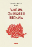 Panorama comunismului &icirc;n Rom&acirc;nia - Hardcover - Liliana Corobca - Polirom