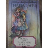 FETITA CARE N-A MAI MERS LA SCOALA-MARIA BACIU-233339