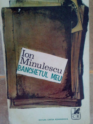 Ion Minulescu - Banchetul meu (1971) foto