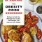 The Obesity Code Cookbook: Recipes to Help You Manage Insulin, Lose Weight, and Improve Your Health