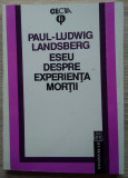 Landsberg / Eseu despre experienta morții - Problema morală a sinuciderii, Humanitas