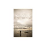 Hope for Hard Times (Spanish, Pack of 25)
