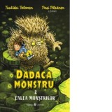 Dadaca monstru, volumul II - Sigrid Crasnean, Tuutikki Tolonen