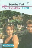 Carte Pasarea lumii Dorothy Cork editura alcris colectie romantic an 1972 literatura straina