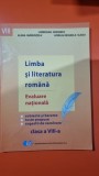 Limba si literatura romana. Evaluare nationala - Loredana Dorobat