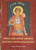 SFANTUL MARE MUCENIC GHEORGHE SI ISTORICUL SFINTELOR SALE MOASTE-PETRU SIDOREAC-255714