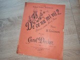 De ce nu mi vii ? Partitura dedicata poetului M.Eminescu, cca 1890-1900