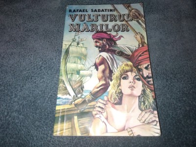 RAFAEL SABATINI - VULTURUL MARILOR foto