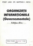 Cumpara ieftin Organizatii Internationale (Guvernamentale) - Martian I. Niciu