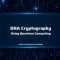 DNA Cryptography Using Quantum Computing
