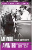 Memorii pentru cei de maine. Amintiri din vremea celor de ieri 1924 - 1930, Paul Editions