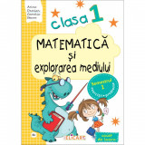 Matematica si explorarea mediului. Clasa I. Semestrul I - (E1) Caiet de lucru. Varianta - EDP (Pitila, Mihailescu) - Camelia Stavre, Elicart